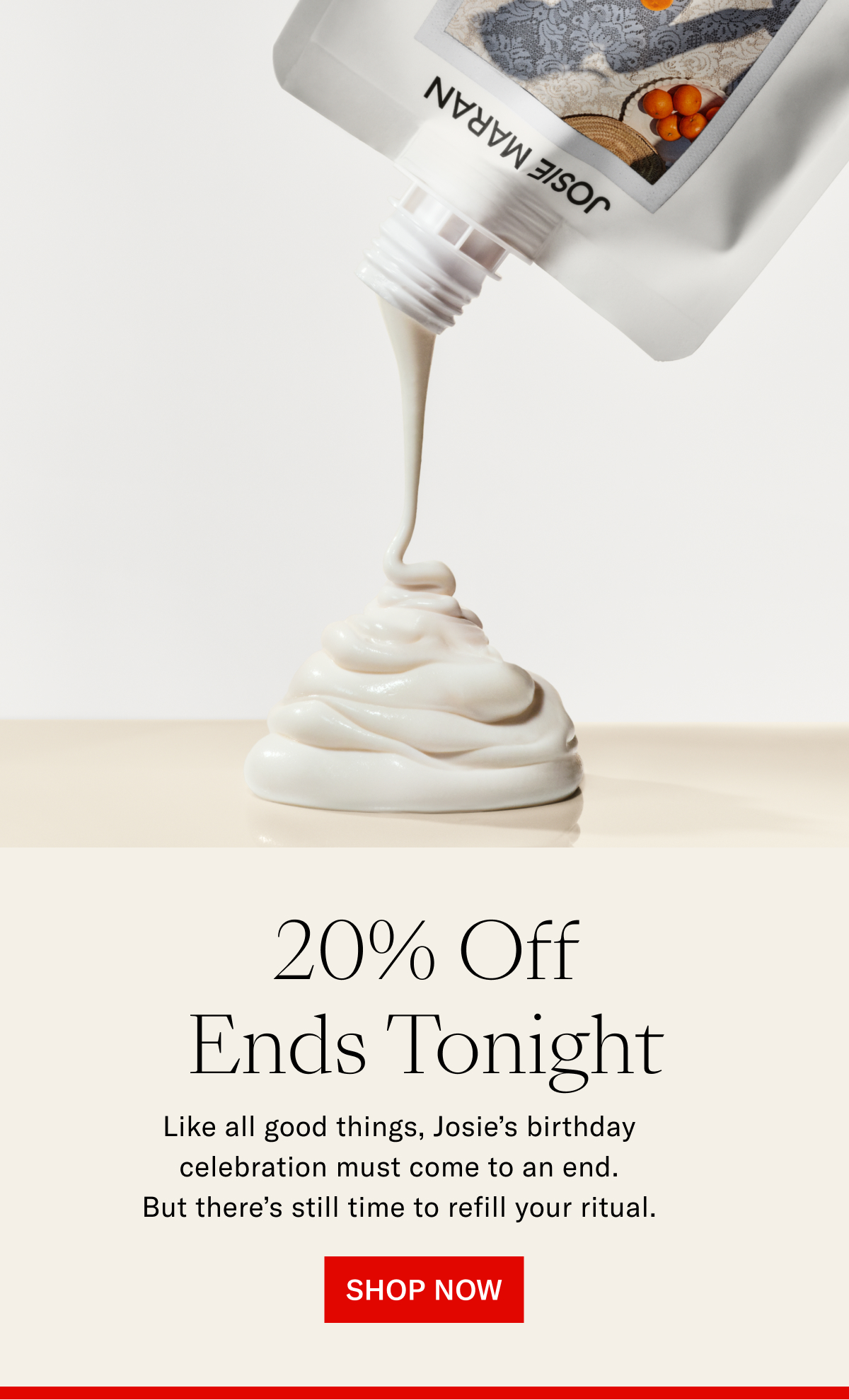 20% off Ends Tonight