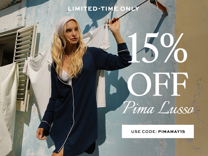 Limited Time Only 15% OFF Pima Lusso