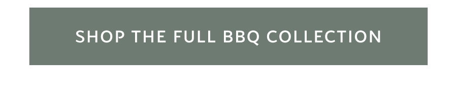 Shop The Full BBQ Collection 