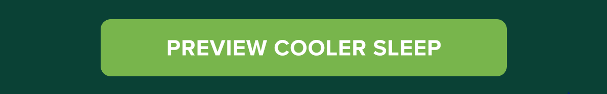 PREVIEW COOLER SLEEP