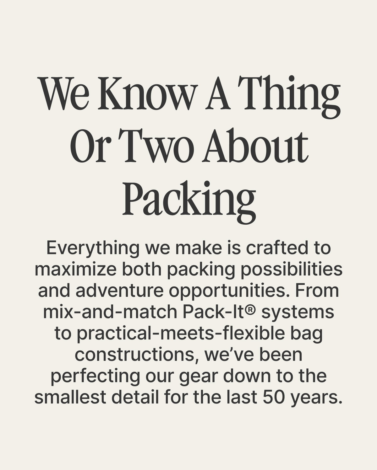We Know A Thing Or Two About Packing