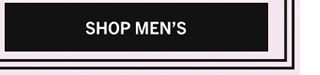 SHOP MEN'S