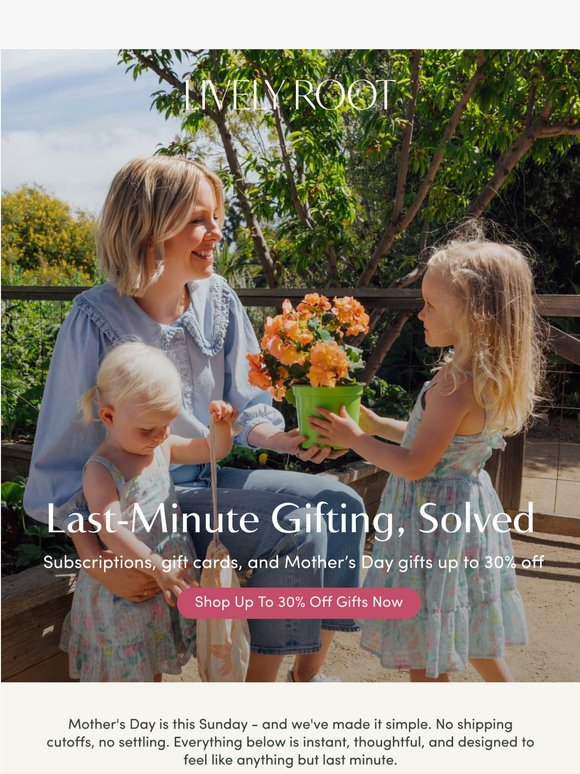 Quick! Mother’s Day Is Tomorrow 🌸