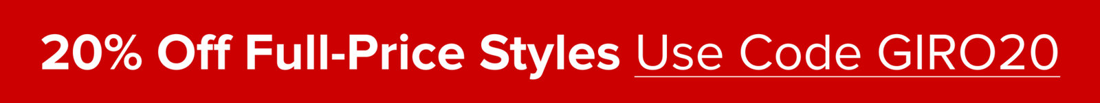 20% Off Full-Price Styles with Code Giro20!