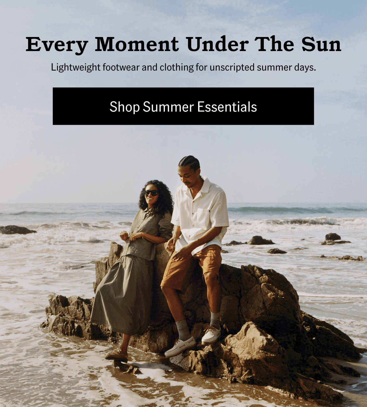 Every Moment Under The Sun. Shop Summer Essentials.