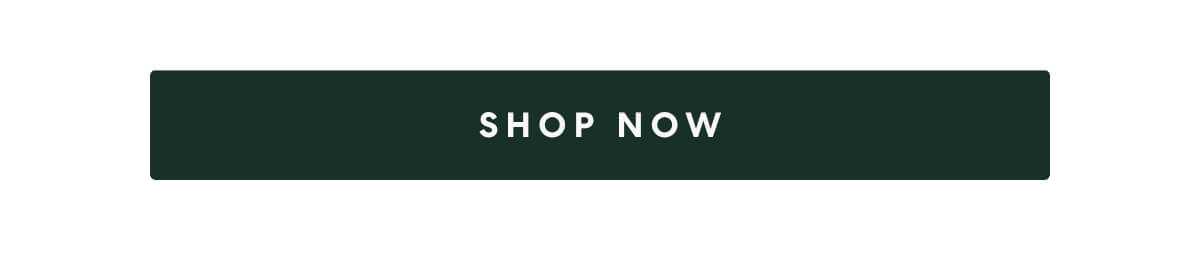 [SHOP NOW]