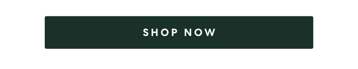 [SHOP NOW]