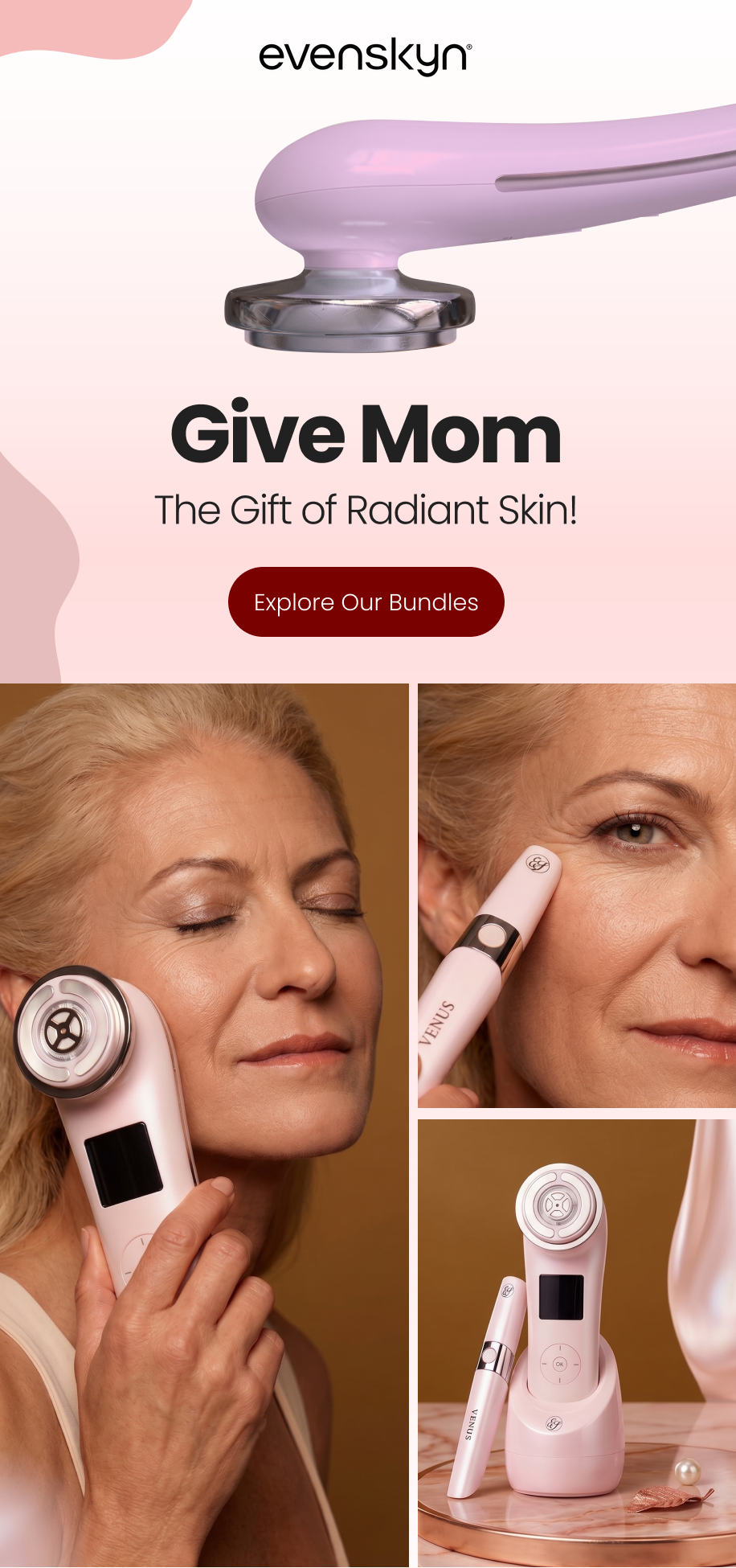 Give Mom The Gift of Radiant Skin!