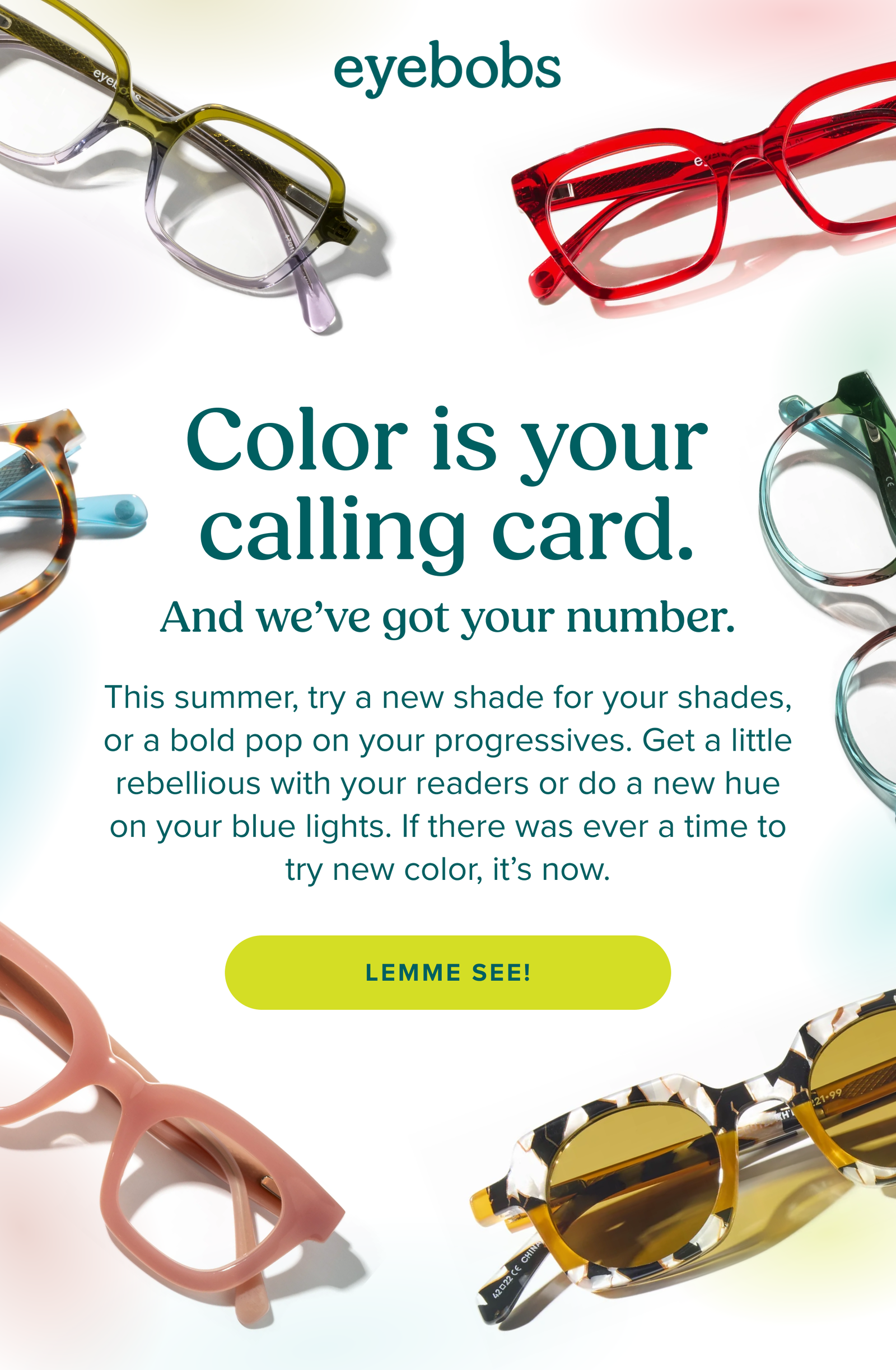 Color is your calling card.