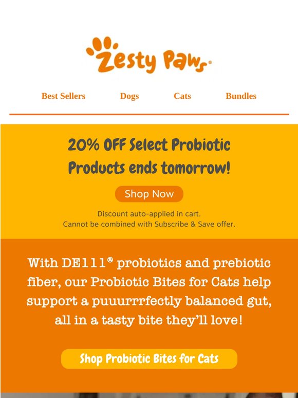 🐶🐱 20% OFF select probiotic products ends tomorrow 💚 Make balanced gut support part of their routine!