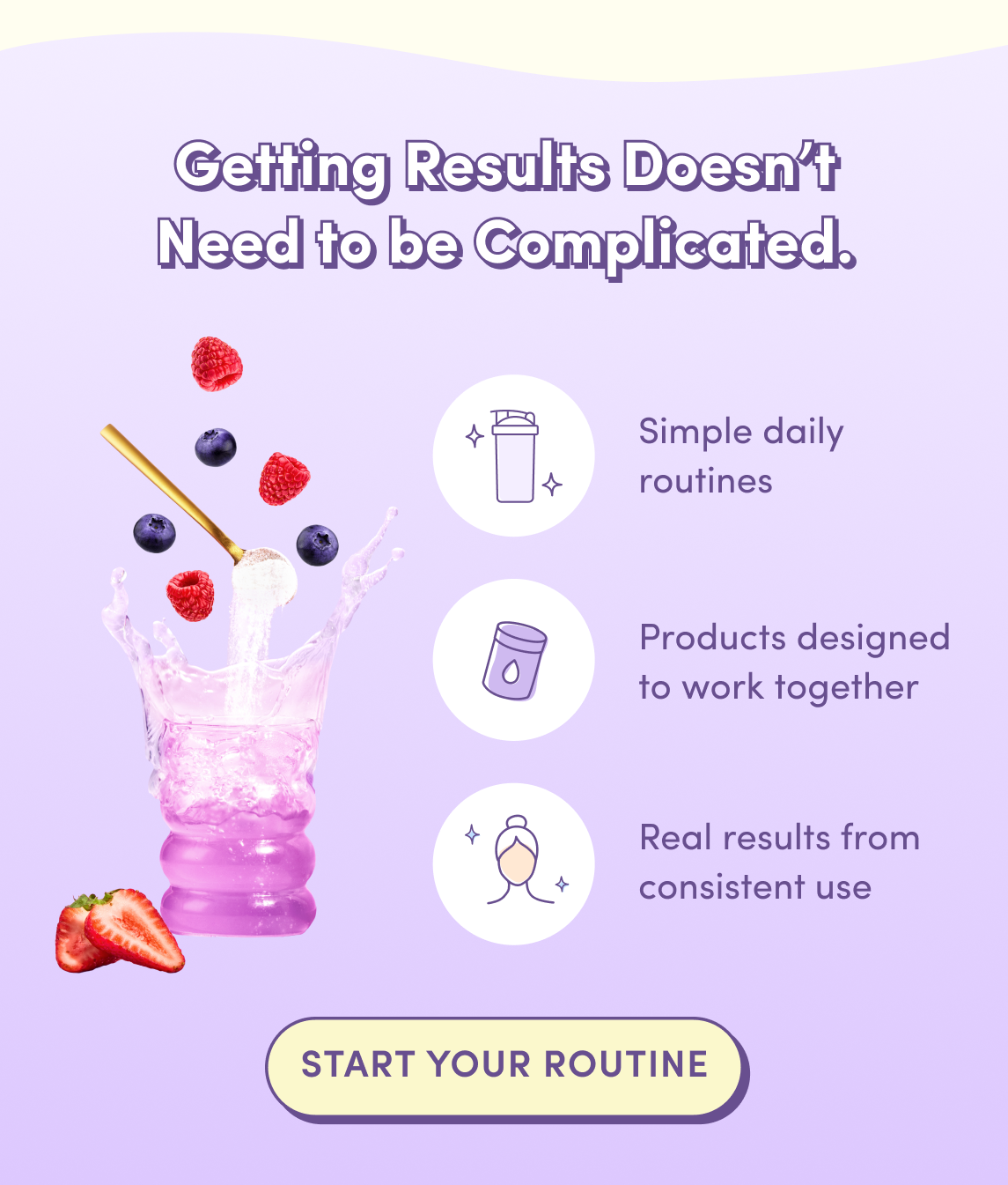 Start your routine today