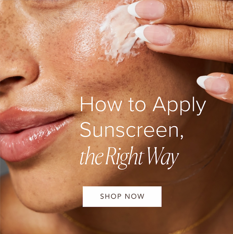 How to Apply Sunscreen, the Right Way