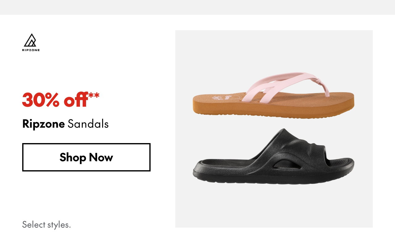Ripzone Sandals
30% off
Our ticket price. Select styles.