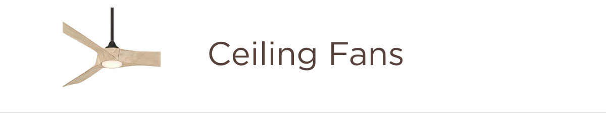 Shop Ceiling Fans >