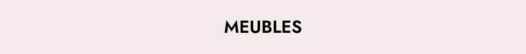 Meubles