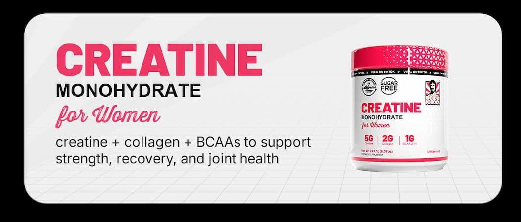 Creatine Monohydrate for Women