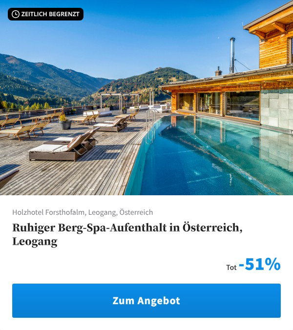 Ruhiger Berg-Spa-Aufenthalt in Österreich, Leogang