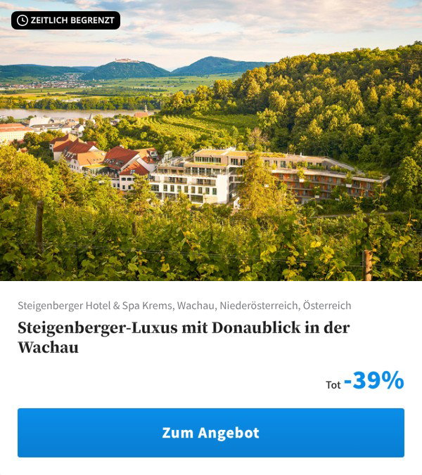 Steigenberger-Luxus mit Donaublick in der Wachau