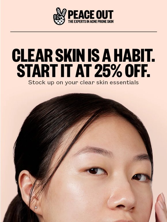 Don't Miss Out: 25% OFF Clear Skin Essentials