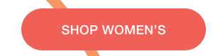 SHOP WOMEN'S