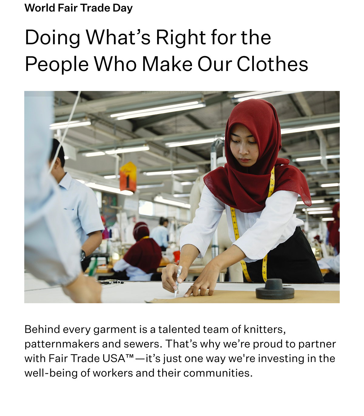 World Fair Trade Day. Doing What's Right for the People Who Make Our Clothes