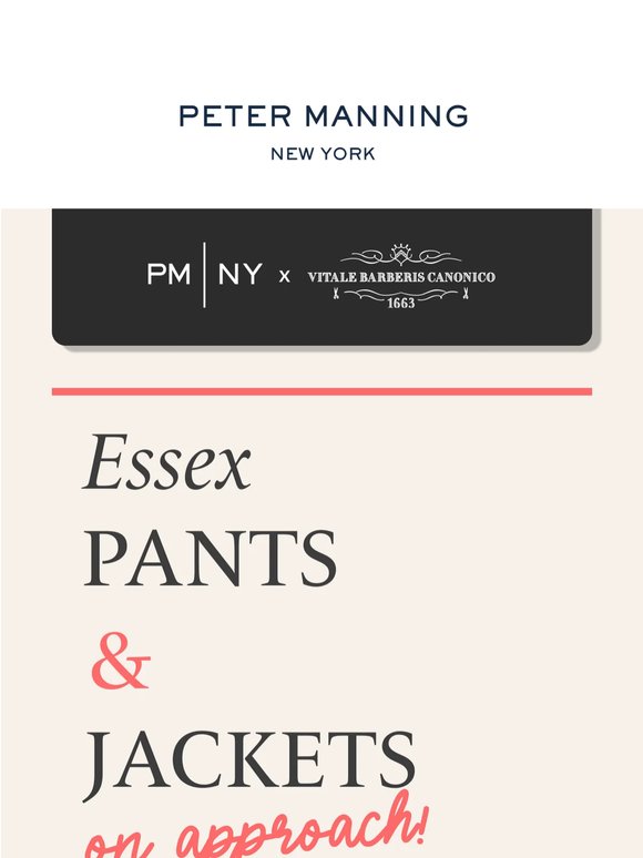 NEW Essex Pants & Jackets on approach!