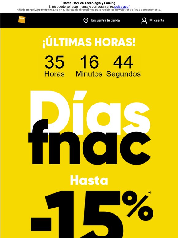 [Días Fnac] Esto de aquí está acabando