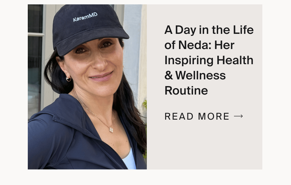 A Day in the Life of Neda: Her Inspiring Health & Wellness Routine