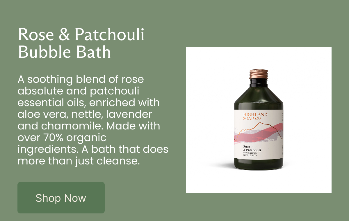 Rose & Patchouli Bubble Bath  A soothing blend of rose absolute and patchouli essential oils, enriched with aloe vera, nettle, lavender and chamomile. Made with over 70% organic ingredients. A bath that does more than just cleanse. [Shop Now]