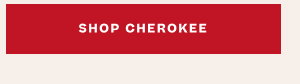 Shop Cherokee
