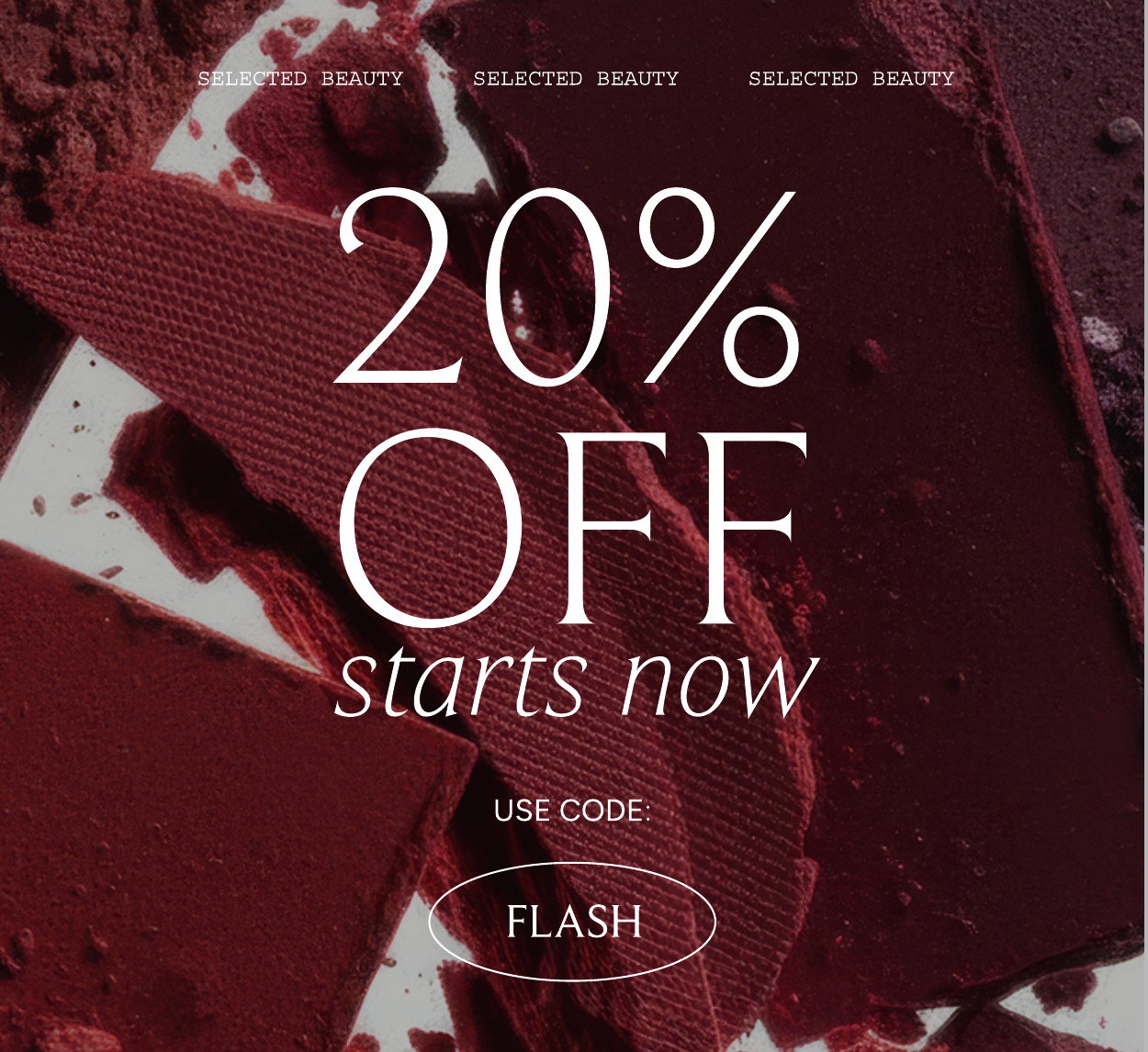 20 Percent Off Selected Code FLASH
