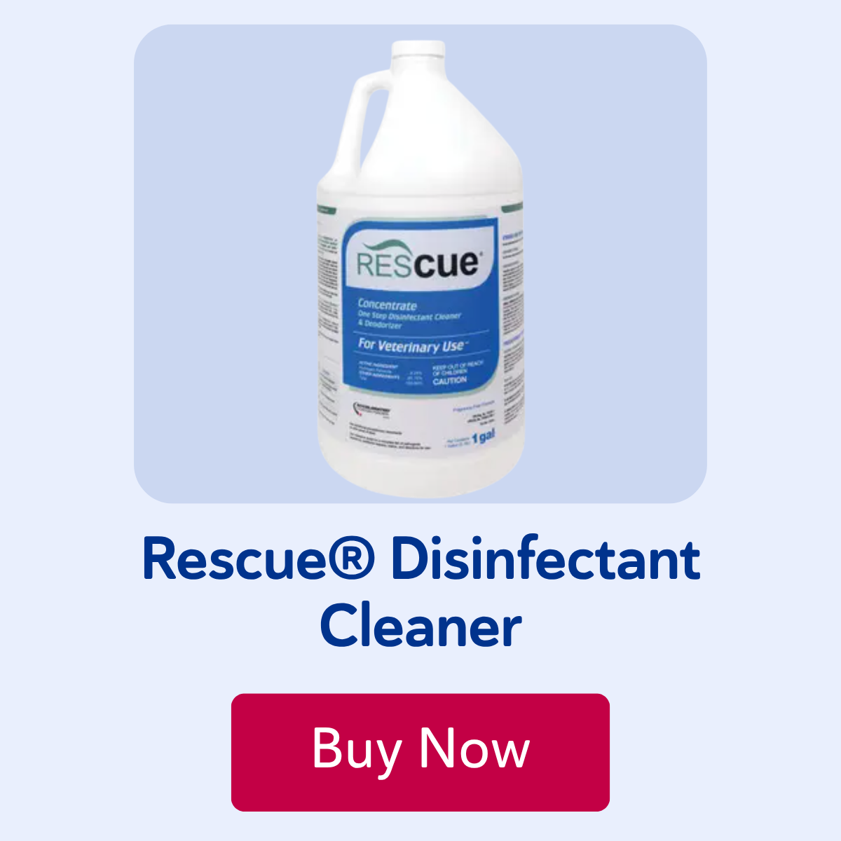 Rescue® Disinfectant Cleaner