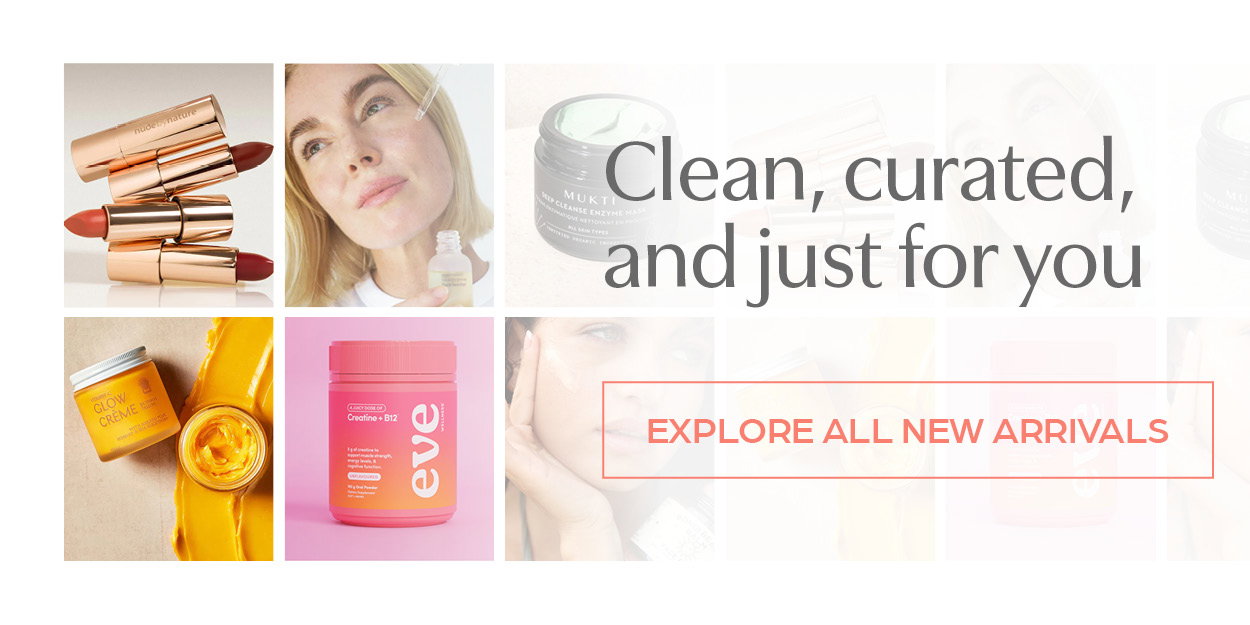 Clean, curated, and just for you. Explore all new arrivals