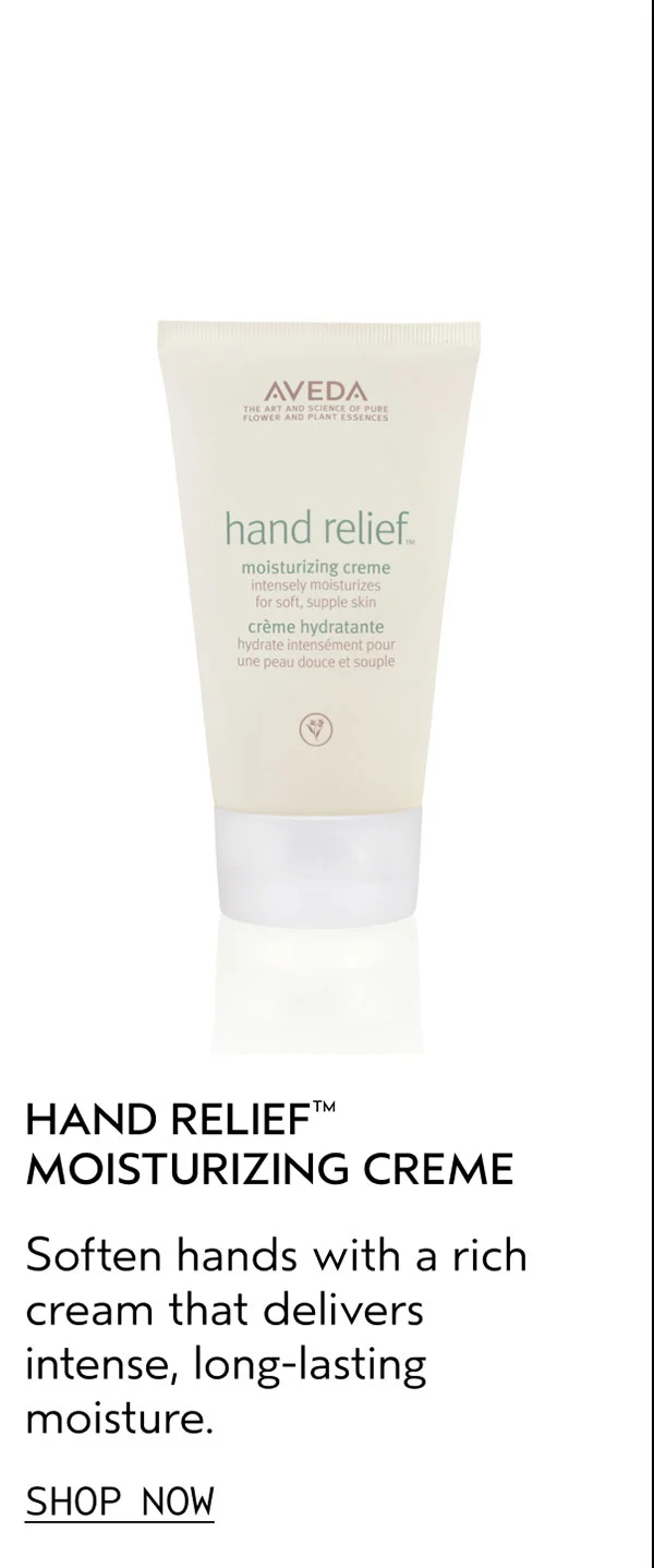 HAND RELIEF™ MOISTURIZING CREME | Soften hands with a rich cream that delivers intense, long-lasting moisture. | SHOP NOW