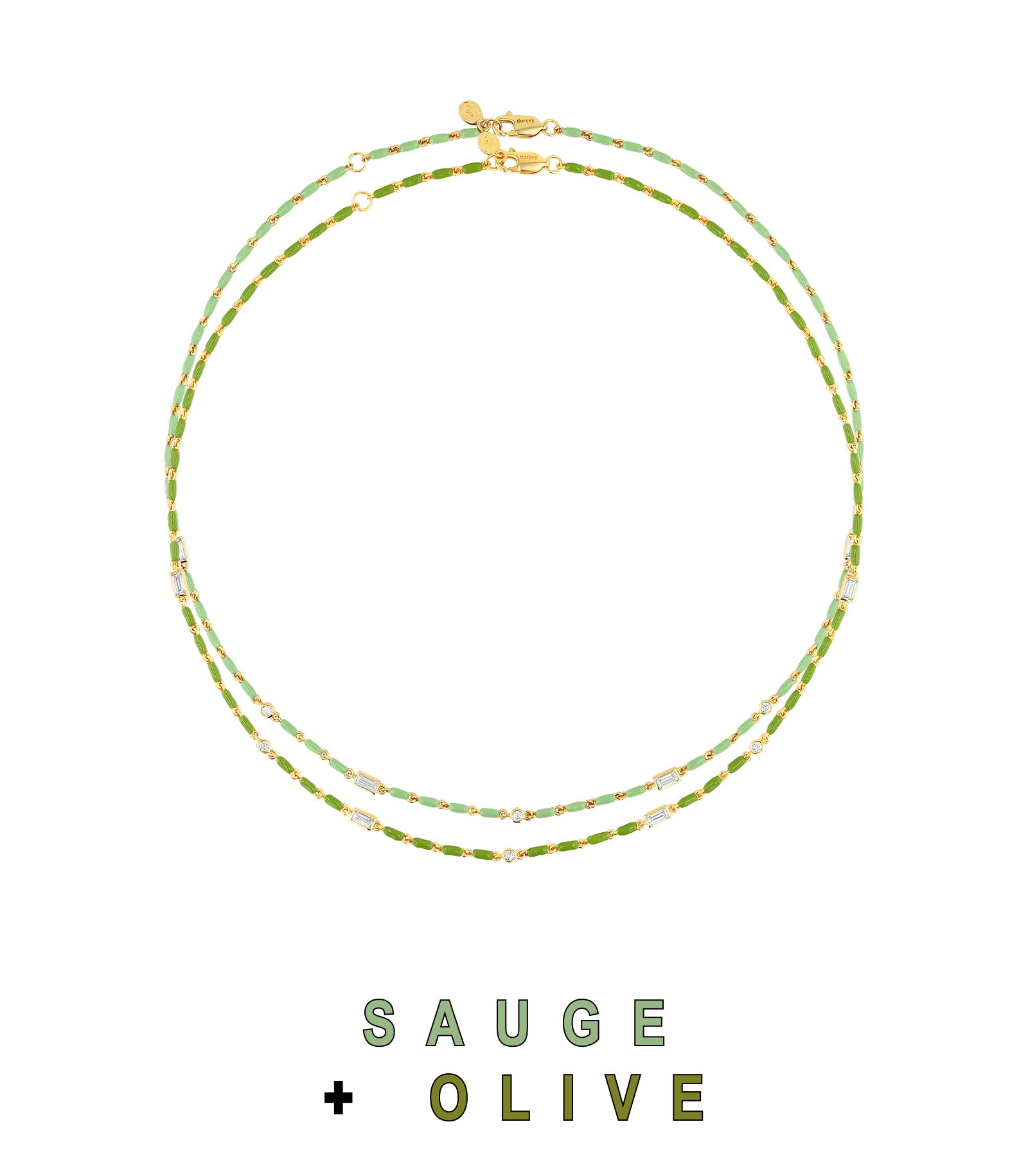 Sauge and Olive.