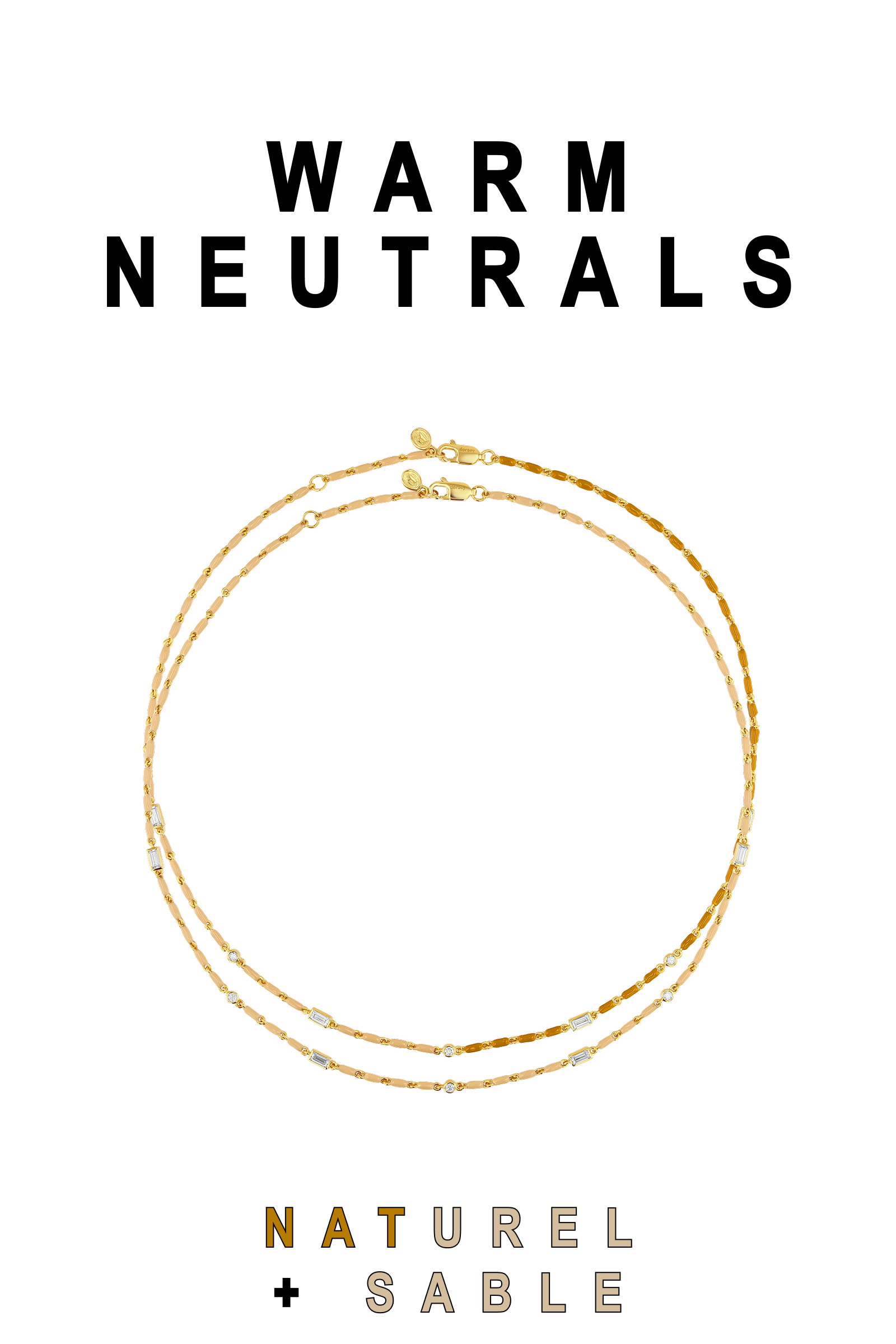 Warm neutrals, like Naturel + Sable.