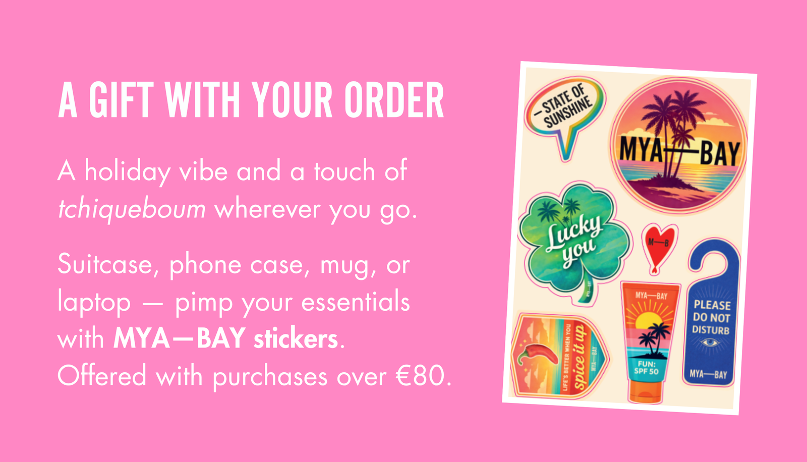 A gift with your order