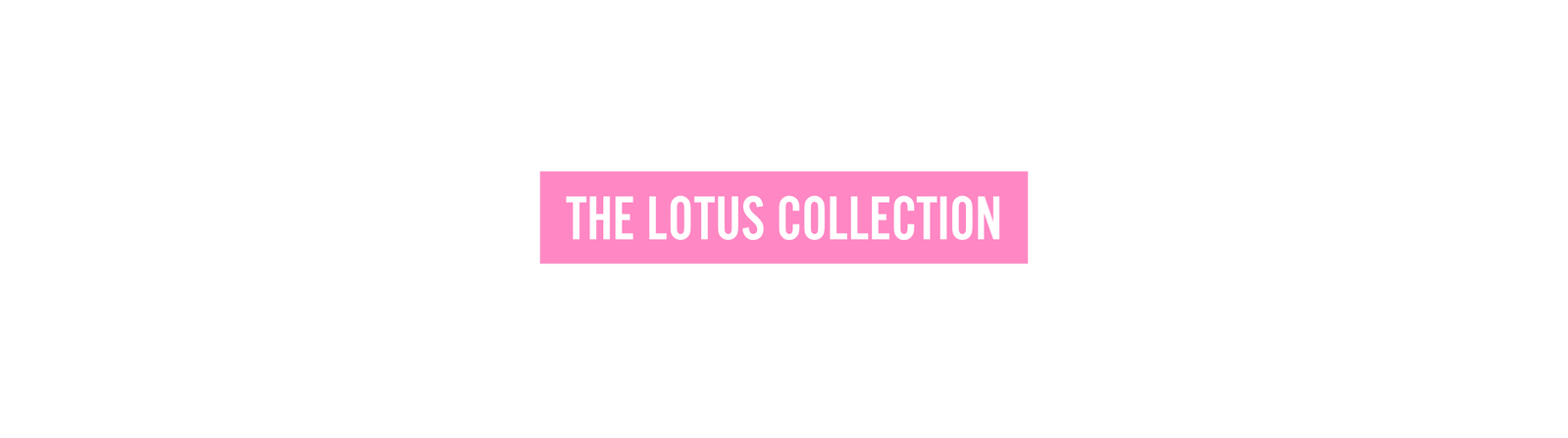 The Lotus Collection