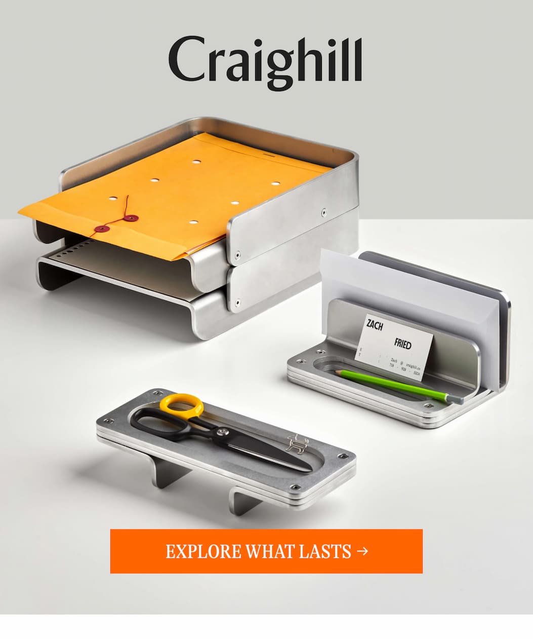 Craighill | EXPLORE WHAT LASTS