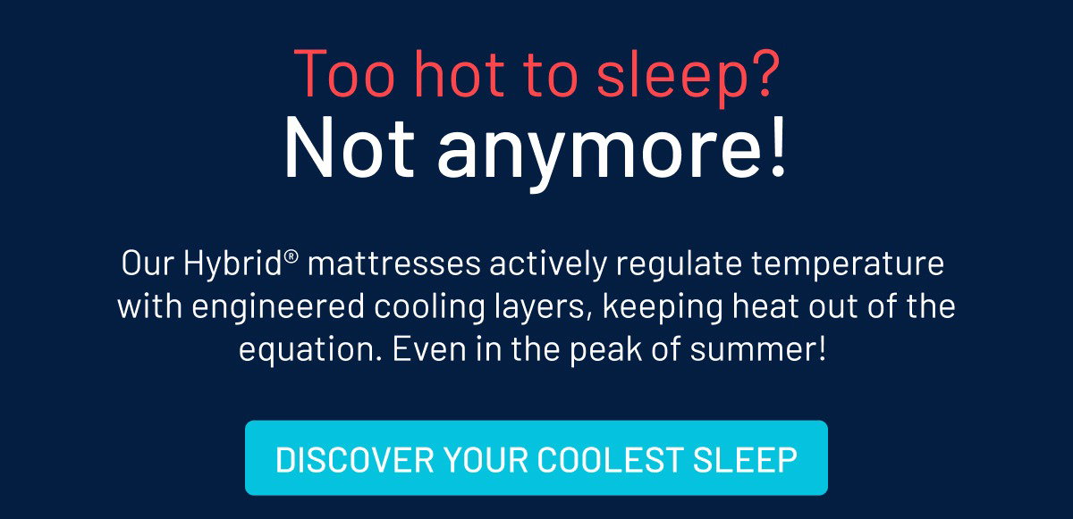 Too hot to sleep? Not anymore!