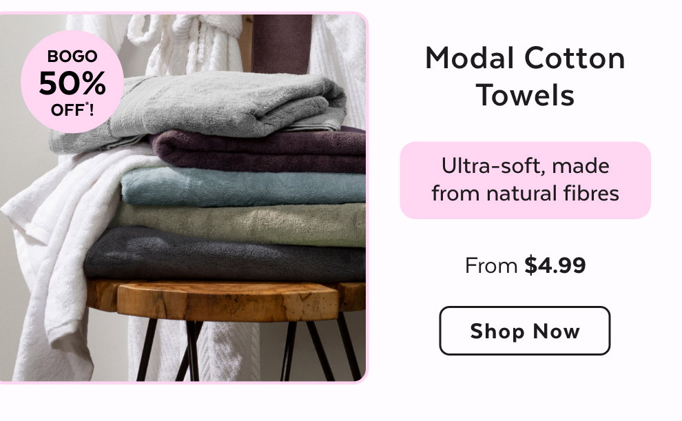 Modal Cotton Towels - Ultra-soft, made from natural fibres. Shop Now