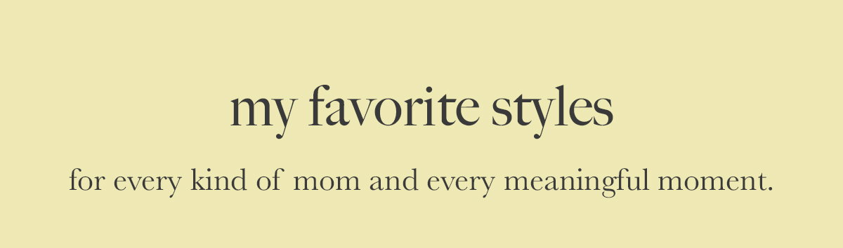 my favorite styles