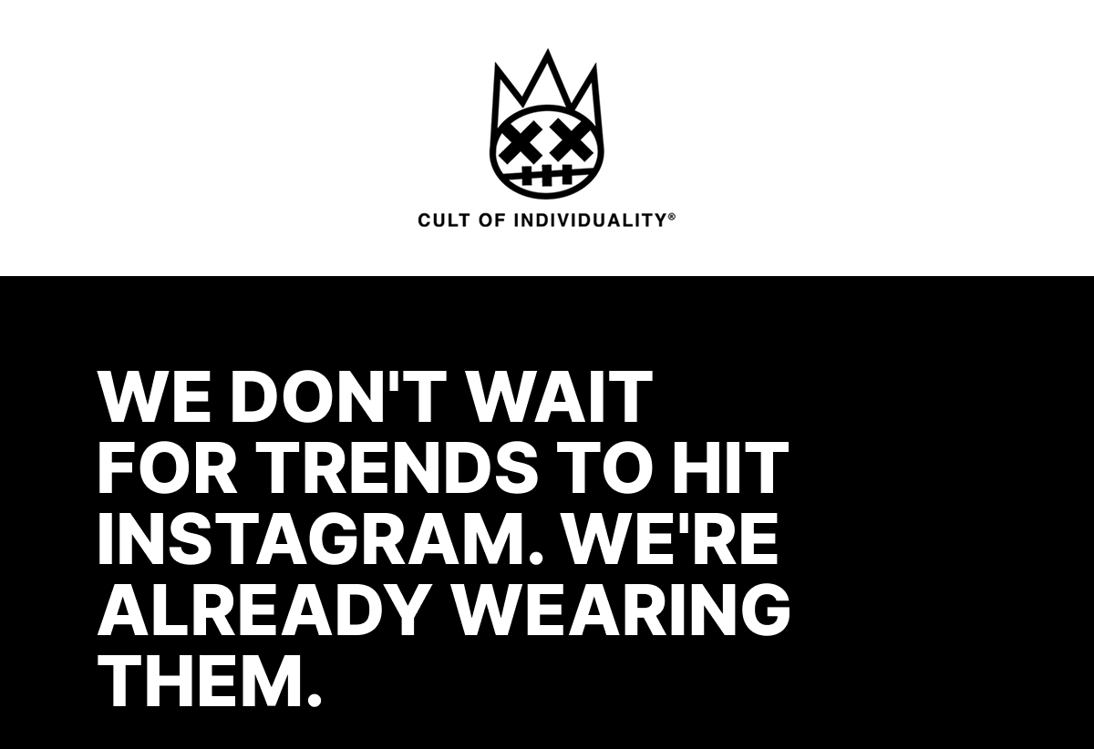 WE DON'T WAIT FOR TRENDS TO HIT INSTAGRAM. WE'RE ALREADY WEARING THEM. Early Black Friday's live! Slash 20% off your entire