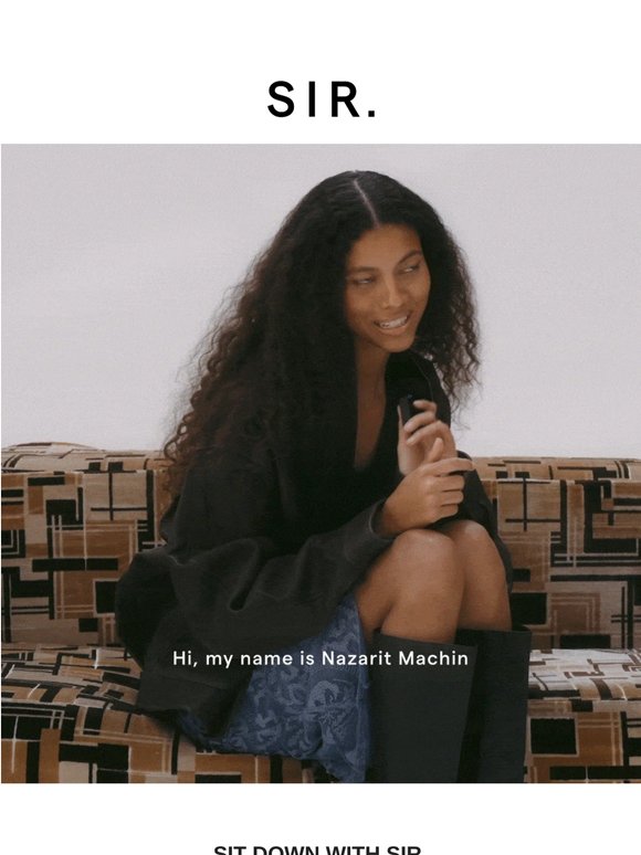 Sit Down With SIR.