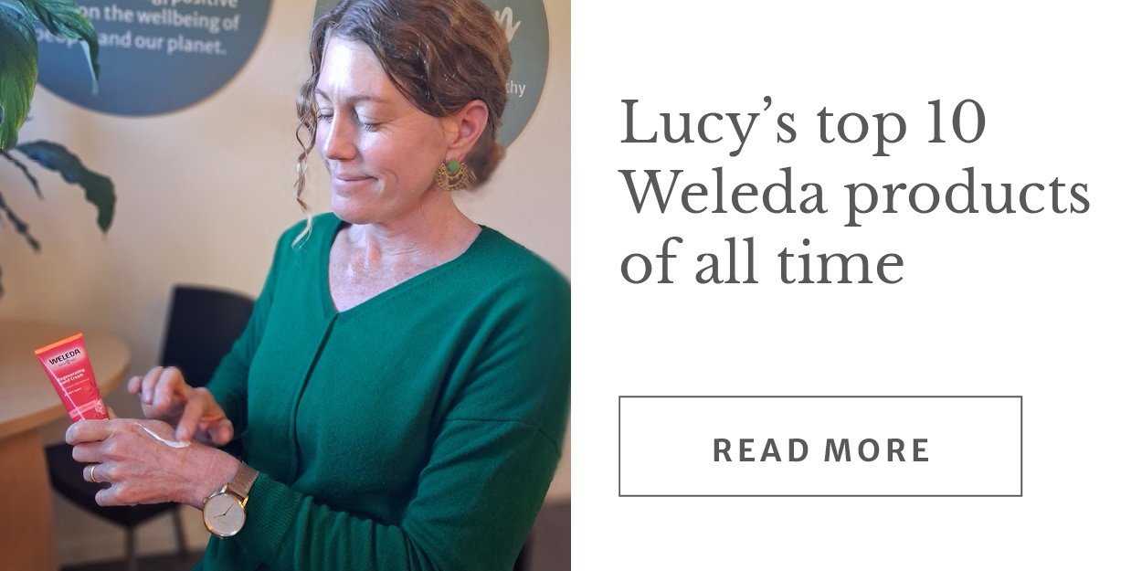 Lucy's top 10 Weleda products of all time