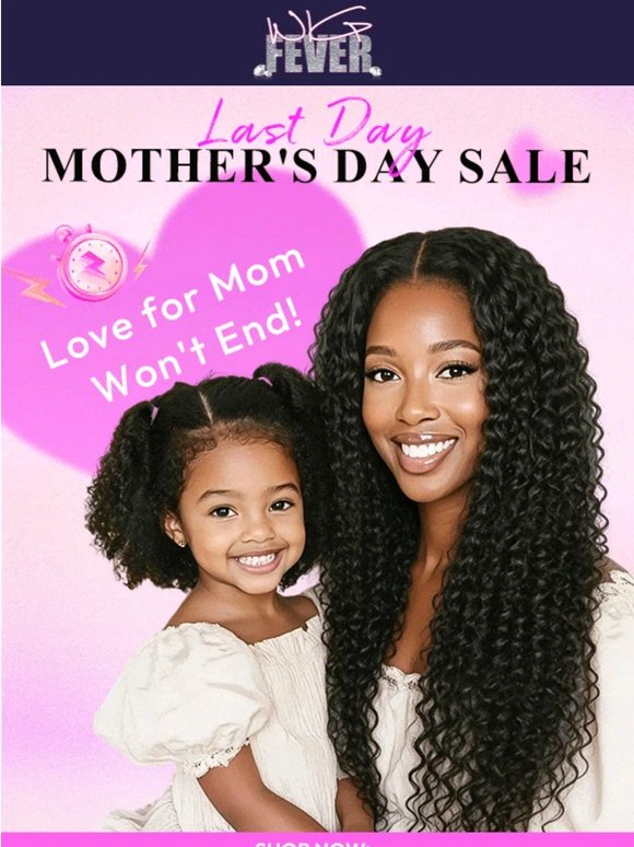 🎁 Final Call for Mother's Day Gifts!