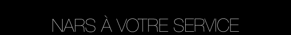 NARS A VOTRE SERVICE