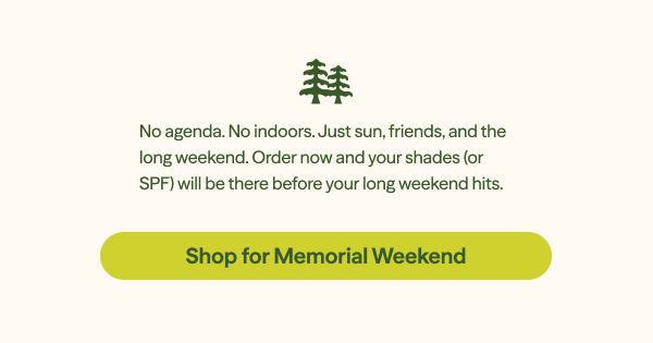 Shop for Memorial Day Weekend