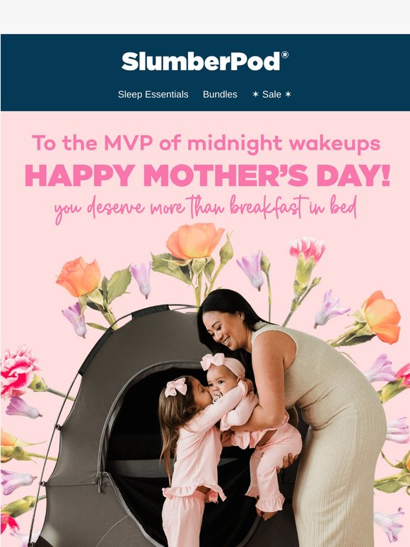Happy Mother’s Day, MVP of Midnight Wakeups