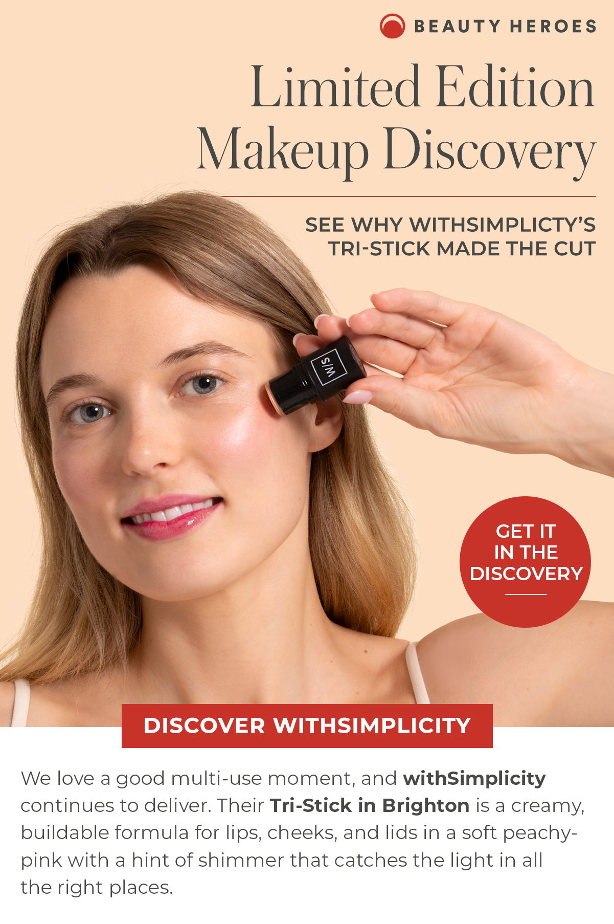 Limited Edition Makeup Discovery | See Why withSimplicity's Tri-Stick Made the Cut